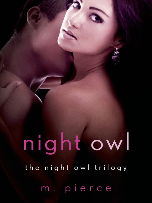 Title details for Night Owl by M. Pierce - Available